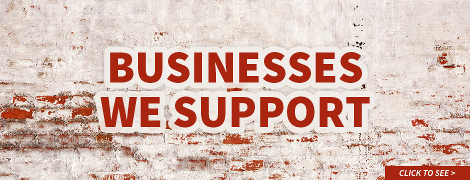 Businesses We Support