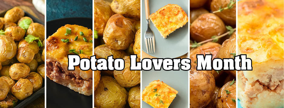 Potato Lover Month