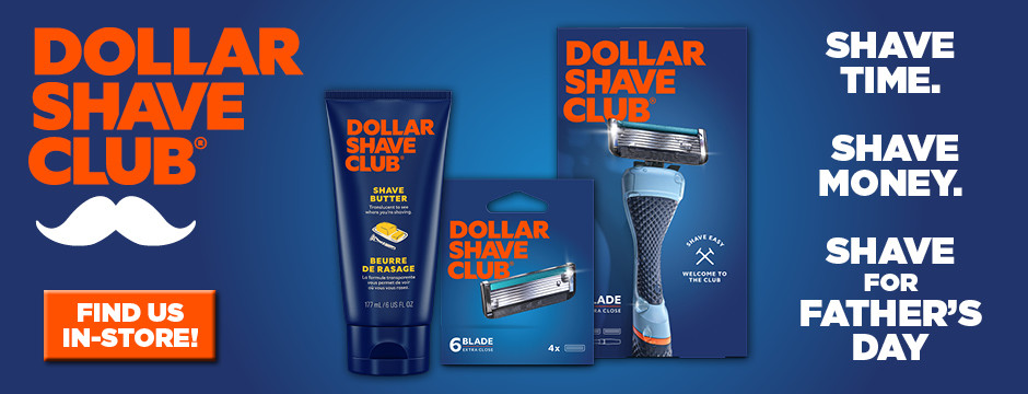 Dollar Shave Club - Father's Day