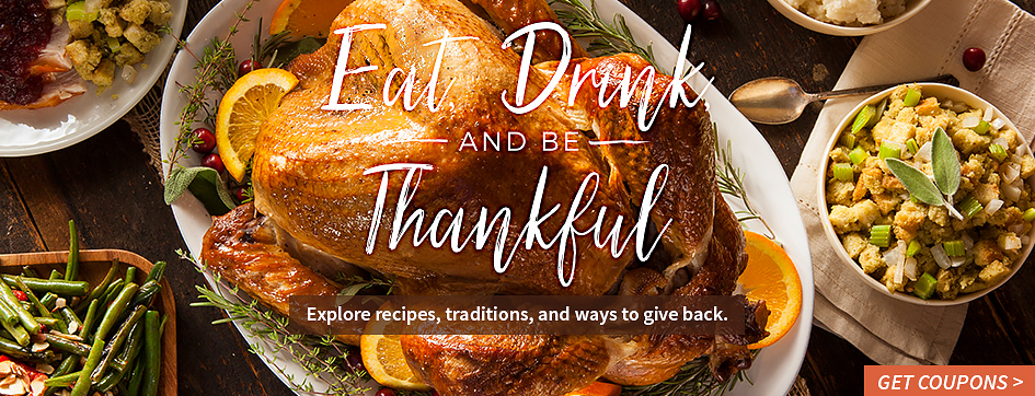 Eat, Drink, and Be Thankful