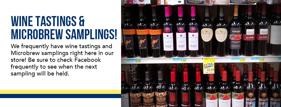 Wine Tastings & Microbrew Samplings!